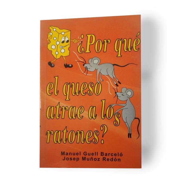 165. Por que el Queso Atrae a los Ratones(Manuel Guell)
