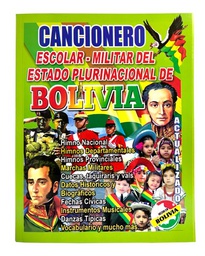 [cancionero] Cancionero Escolar - Militar del Estado Plurinacional de Bolivia (Grafica SCALA) 128 paginas