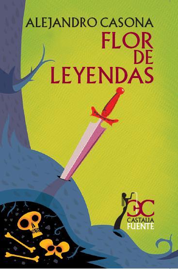 144. Flor de Leyenda (Alejandro Casona)