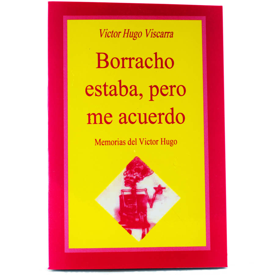 80. Borracho Estaba pero me Acuerdo (Victor Hugo Viscarra)