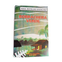 82. Borrachera Verde (Raul Botelho Gozalvez)