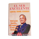 84. El Ser Excelente (Miguel Angel Cornejo)