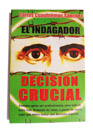 [113-TEX-EI] 113. El Indagador - Decision Crucial (Carlos Cuauhtemoc Sanchez)