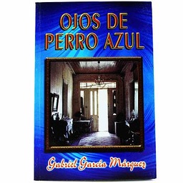 [114-TEX-ODPA] 114. Ojos de Perro Azul (Gabriel Garcia Marquez)