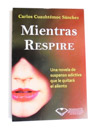 [31-TEX-MR] 31. Mientras Respire (Carlos Cuauhtemoc Sanchez)