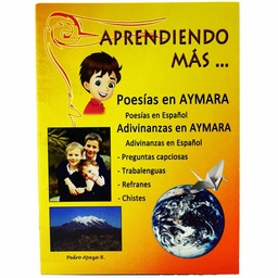 [4A-REV-AMPAAA] 4A. Revista - Aprendiendo Mas, Poesias en Aymara, Adivinanzas en Aymara